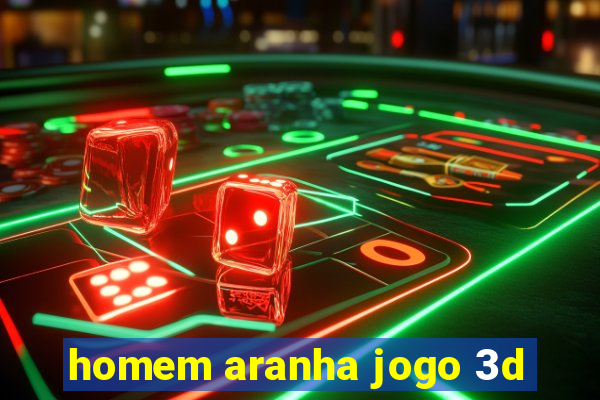 homem aranha jogo 3d